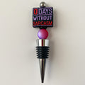 "0 Days Without Sarcasm" Beaded Wine Stopper | Funny Gift for Wine Lovers